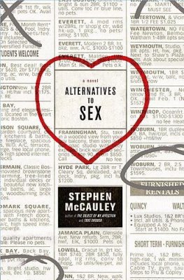 Stephen McCauley Alternatives to Sex