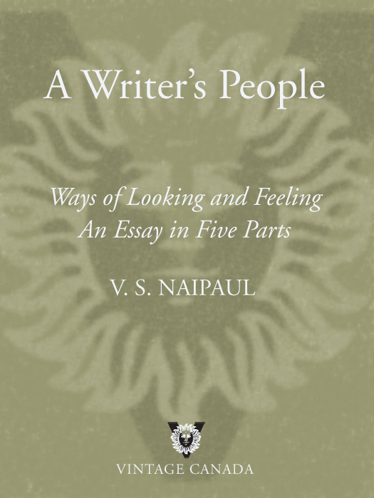 Acclaim for VS Naipauls A Writers People A bracing erudite ride - photo 1