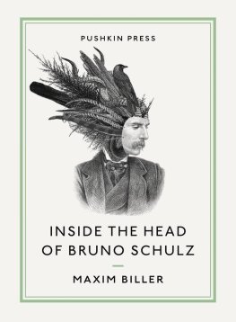 Maxim Biller - Inside The Head of Bruno Schulz