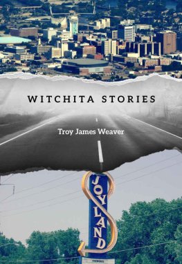 Troy Weaver - Witchita Stories