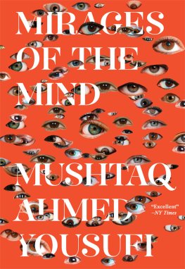 Mushtaq Yousufi - Mirages of the Mind