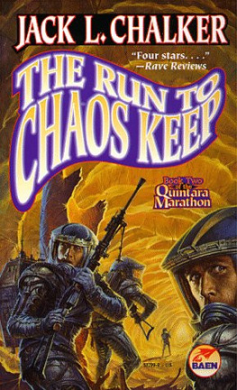 Jack L. Chalker The Run To Chaos Keep (The Quintara Marathon , No 2)