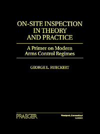 title On-site Inspection in Theory and Practice A Primer On Modern Arms - photo 1