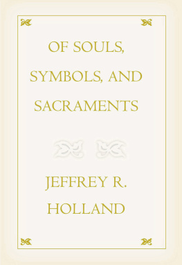 Holland - Of souls, symbols, and sacraments