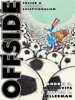Hellerman Steven L. - Offside : soccer and American exceptionalism