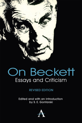 Beckett Samuel On Beckett : Essays and Criticism