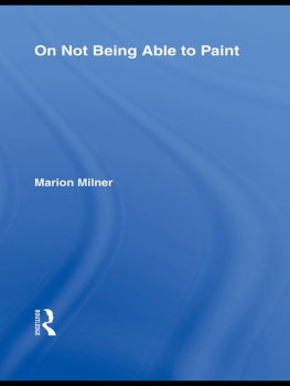 Marion Milner - On Not Being Able to Paint