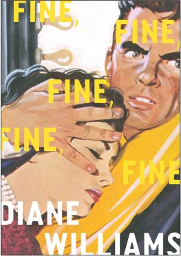 Diane Williams Fine, Fine, Fine, Fine, Fine