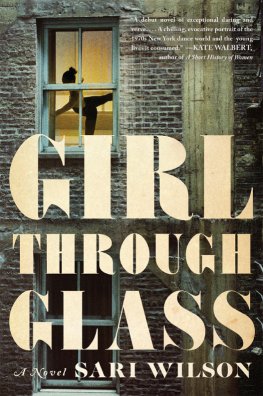 Sari Wilson Girl Through Glass