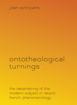 Lacoste Jean-Yves - Ontotheological Turnings?: The Decentering of the Modern Subject in Recent French Phenomenology