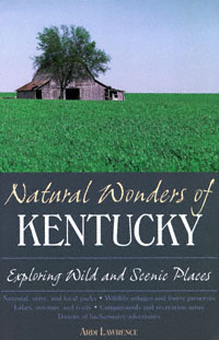 title Natural Wonders of Kentucky Exploring Wild and Scenic Places - photo 1