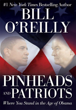 Bill Oreilly - Pinheads and Patriots