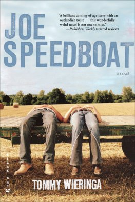 Tommy Wieringa - Joe Speedboat