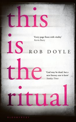 Rob Doyle - This is the Ritual