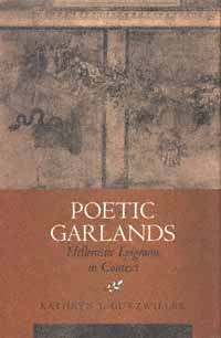 title Poetic Garlands Hellenistic Epigrams in Context Hellenistic - photo 1