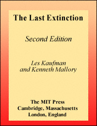 title The Last Extinction author Kaufman Les Mallory Kenneth - photo 1