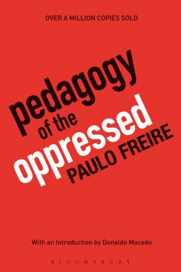 Paulo Freire - Pedagogy of the Oppressed