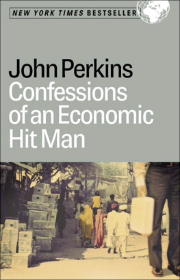 Perkins John Confessions of an economic hit man