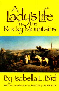 title A Ladys Life in the Rocky Mountains The Western Frontier Library - photo 1