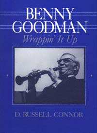 title Benny Goodman Wrappin It Up Studies in Jazz No 23 author - photo 1