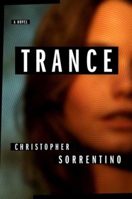 Christopher Sorrentino - Trance