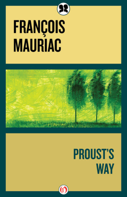 Francois Mauriac Prousts Way