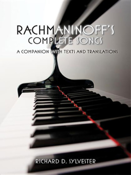Sylvester Richard D. - Rachmaninoffs complete songs : a companion with texts and translations