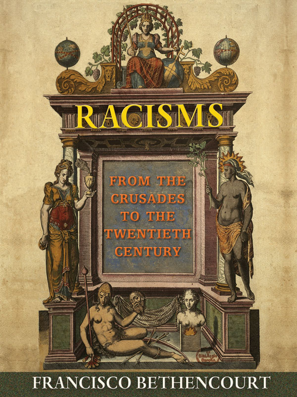 RACISMS RACISMS FROM THE CRUSADES TO THE TWENTIETH CENTURY - photo 1