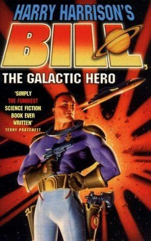 Bill the Galactic Hero 1 Book One Chapter 1 Bill never realized that sex - photo 1