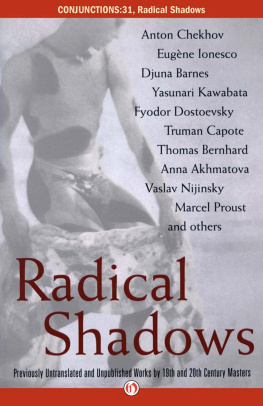 Morrow - Radical shadows : previously untranslated and unpublished works by 19th and 20th century masters
