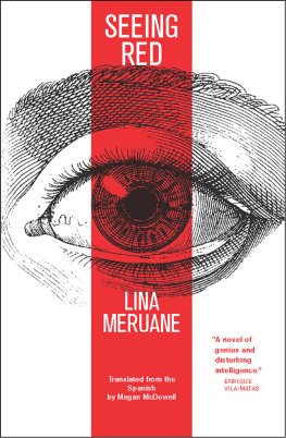 Lina Meruane - Seeing Red