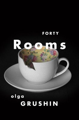 Olga Grushin Forty Rooms