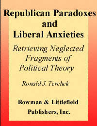 title Republican Paradoxes and Liberal Anxieties Retrieving Neglected - photo 1