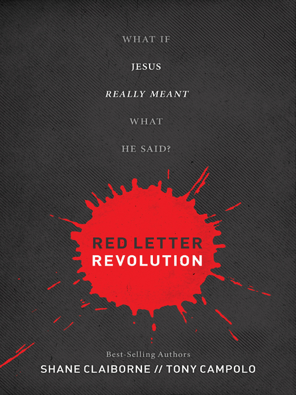 Praise for Red Letter Revolution I dont know Shane but after reading this I - photo 1