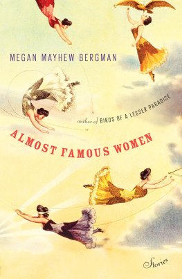 Megan Bergman - Almost Famous Women: Stories