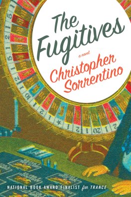 Christopher Sorrentino - The Fugitives