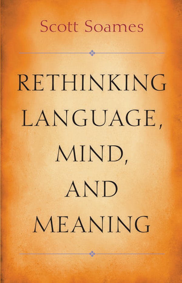 Rethinking Language Mind and Meaning T HE C ARL G H EMPEL L ECTURE S - photo 1