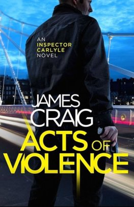 James Craig - Acts of Violence