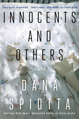 Dana Spiotta - Innocents and Others