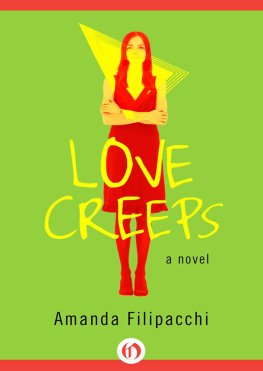 Amanda Filipacchi - Love Creeps