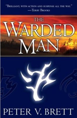 Peter Brett - The Warded Man