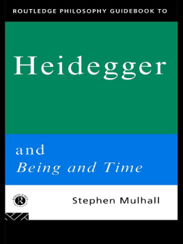 Mulhall Routledge Philosophy GuideBook to Heidegger and Being and