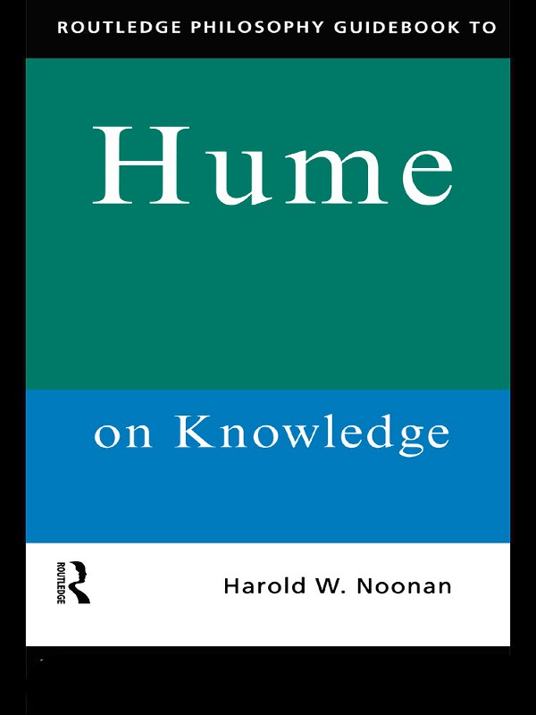 Routledge Philosophy GuideBook to Hume on knowledge This book is - photo 1