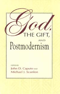 title God the Gift and Postmodernism Indiana Series in the Philosophy of - photo 1