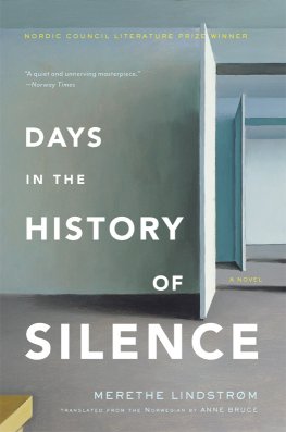Merethe Lindstrom - Days in the History of Silence