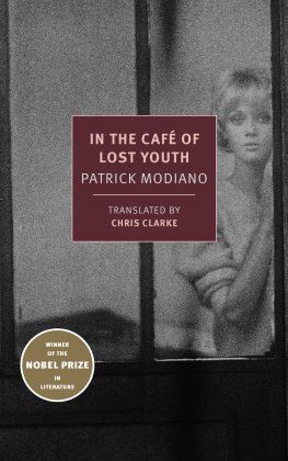 Patrick Modiano - In the Café of Lost Youth