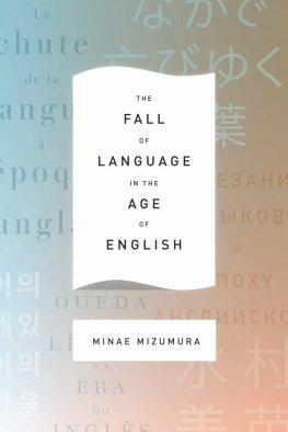 Minae Mizumura - The Fall of Language in the Age of English