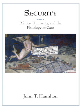 Hamilton Security : politics, humanity, and the philology of care