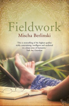 Mischa Berlinski - Fieldwork