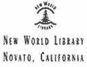 Page iv New World Library 14 Pamaron Way Novato California 94949 - photo 2